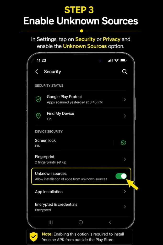 Enable Unknown Sources option to install Youcine APK